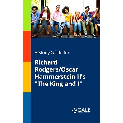 预订 A Study Guide for Richard Rodgers/Oscar Hammerstein II’s 