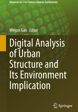 预订 Digital Analysis of Urban Structure and Its Environment Implication