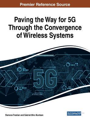 【预订】Paving the Way for 5G Through the Convergence of Wireless Systems