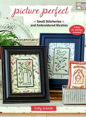 预订 Picture Perfect: Small Stitcheries and Embroidered Niceties: 9781683560401