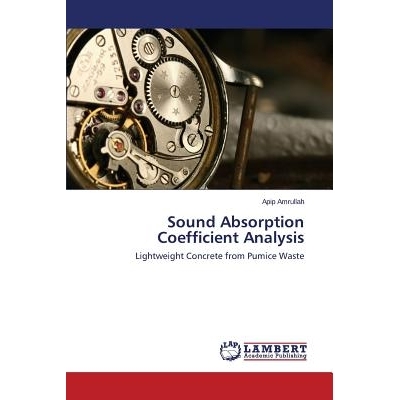 预订 Sound Absorption Coefficient Analysis: 9783659667701