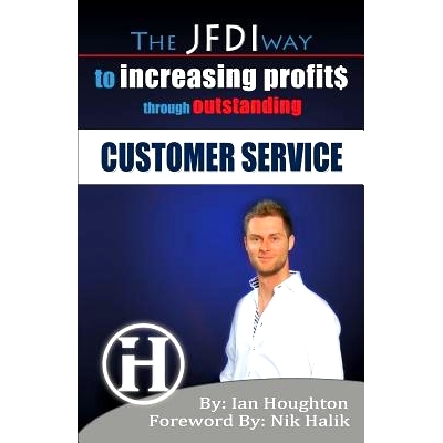 预订 The JFDI Way To Increasing Profits Through Outstanding Customer Service: 9780615639390