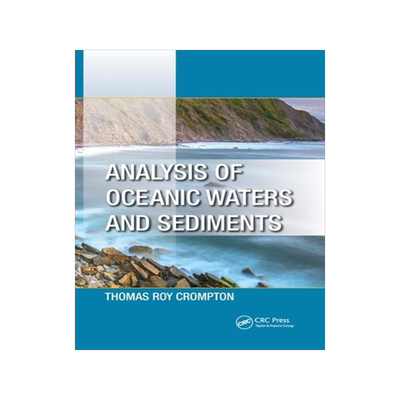 [预订]Analysis of Oceanic Waters and Sediments 9781032340098