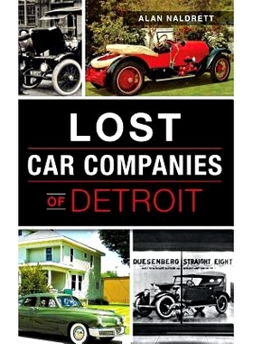 预订 Lost Car Companies of Detroit: 9781540202857