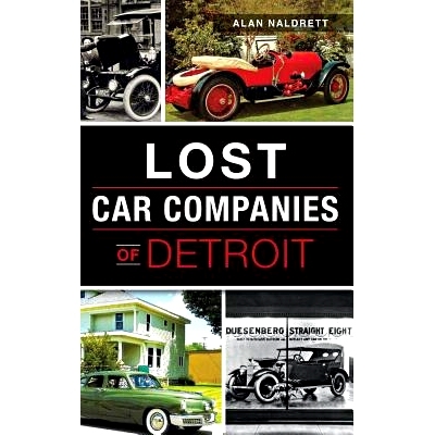预订 Lost Car Companies of Detroit: 9781540202857