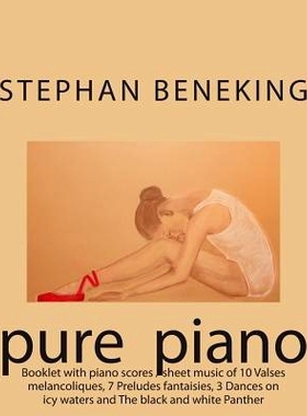 预订 Beneking: Booklet with piano scores / sheet music of 10 Valses melancoliques, 7 Preludes fantaisies, 3 Dances on ic