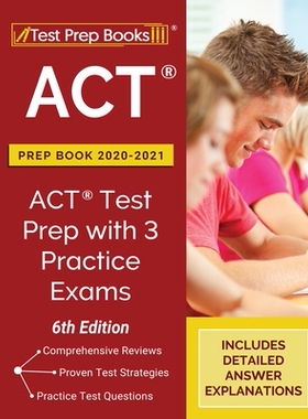 【预订】ACT Prep Book 2020-2021: ACT Test Prep with 3 Practice Exams [6th Edition]