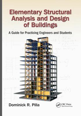 【预订】Elementary Structural Analysis and Design of Buildings: A Guide for Practicing Engineers and Students