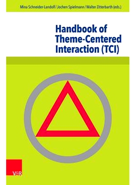 预订 Handbook of Theme-Centered Interaction (TCI) 主题中心交互手册（TCI）: 9783525451908
