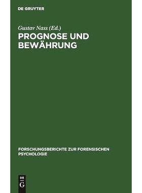 预订 Prognose und Bewährung: Vorträge gehalten anlässlich der Fortbildungstagung des Berufsverbandes Deutscher Psycho