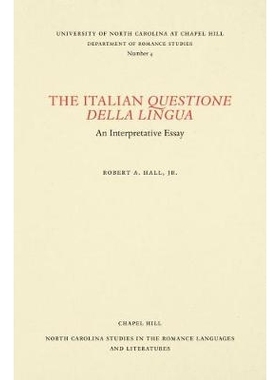 预订 The Italian Questione della Lingua: An Interpretative Essay: 9780807890042