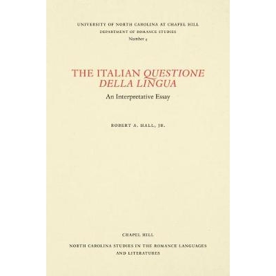 预订 The Italian Questione della Lingua: An Interpretative Essay: 9780807890042
