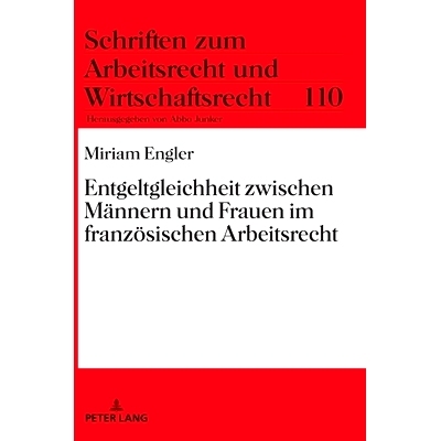预订 Entgeltgleichheit zwischen Männern und Frauen im französischen Arbeitsrecht: 9783631863183