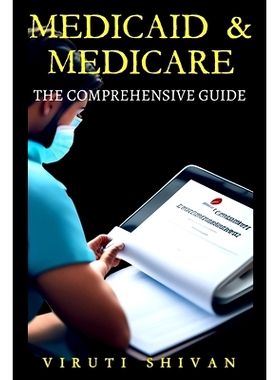 预订 Medicaid & Medicare: The Comprehensive Guide