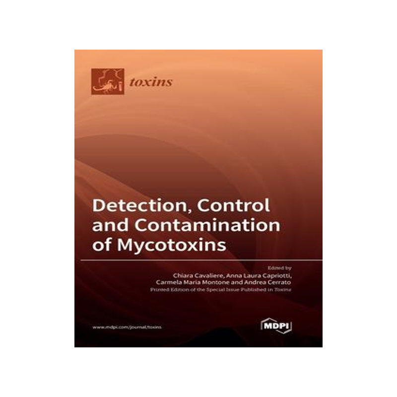 [预订]Detection, Control and Contamination of Mycotoxins 9783036563503