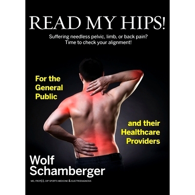 预订 Read My Hips!: Suffering Needless Pelvic, Limb, or Back Pain? Time to Check your Alignment!
