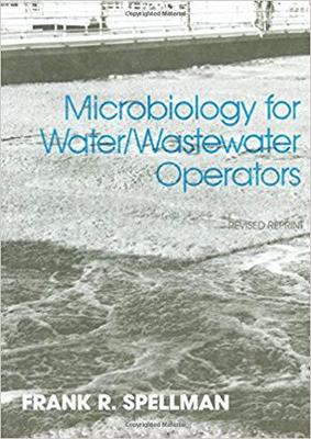 【预售】Microbiology for Water and Wastewater Operators (Revised Reprint)