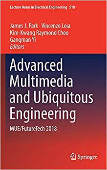 【预售】Advanced Multimedia and Ubiquitous Engineering