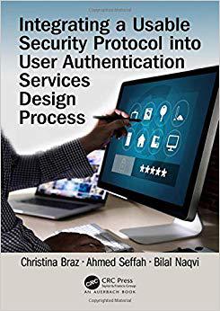 【预售】Integrating a Usable Security Protocol into User Authentication Services Design Process