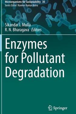 [预订]Enzymes for Pollutant Degradation 9789811645730