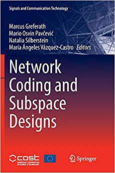 【预售】Network Coding and Subspace Designs