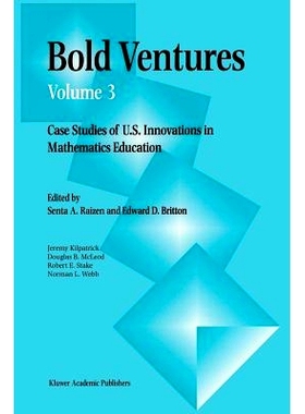 预订 Bold Ventures: Case Studies of U.S. Innovations in Mathematics Education: 9789401066396