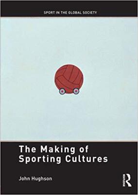 【预售】The Making of Sporting Cultures