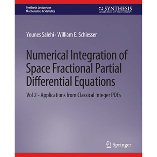 预订 Numerical Integration of Space Fractional Partial Differential Equations: Vol 2 - Applications from Classical Integ