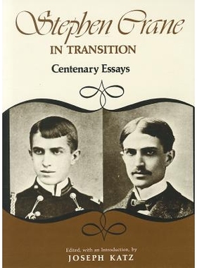 预订 Stephen Crane in Transition: Centenary Essays: 9780875800325