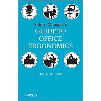 预订 Safety Manager’S Guide To Office Ergonomics 办公室工效学:保安经理手册: 9780470257609