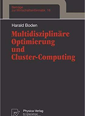 【预订】Multidisziplinäre Optimierung und Cluster-Computing 9783790809350