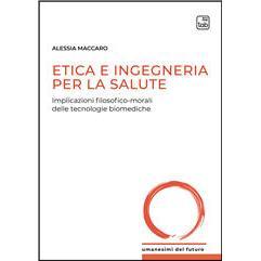 预订 Etica e ingegneria per la salute : implicazioni filosofico-morali delle tecnologie biomediche: 9788892958784