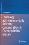 [预订]Toxicology at Environmentally Relevant Concentrations in Caenorhabditis elegans