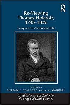 【预售】Re-Viewing Thomas Holcroft, 1745–1809