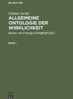 【预订】JACOBY, ALLG. ONTOLOGIE BD. 1 9783484701519