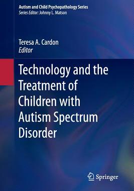 【预订】Technology and the Treatment of Children with Autism Spectrum Disord 9783319371757