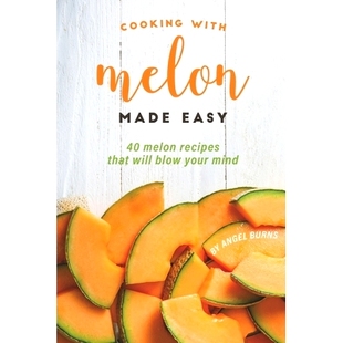 Melon 9781697512502 Mind That Cooking with Will Easy Made Your 预订 Blow Recipes
