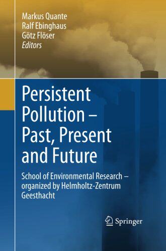【预订】Persistent Pollution – Past, Present and Future