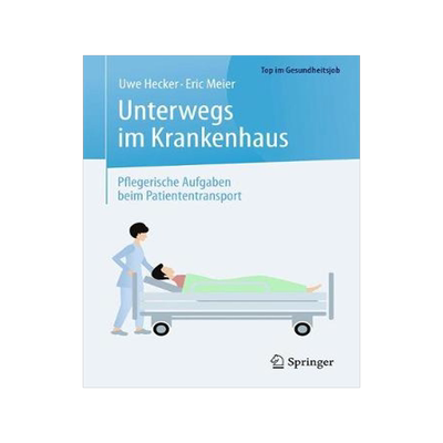 预订 Unterwegs im Krankenhaus - Pflegerische Aufgaben beim Patiententransport