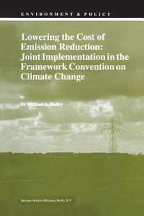【预订】Lowering the Cost of Emission Reduction: Joint Implementation in the Framework Convention on Climate Change