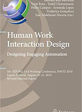 【预售】Human Work Interaction Design. Designing Engaging Automation