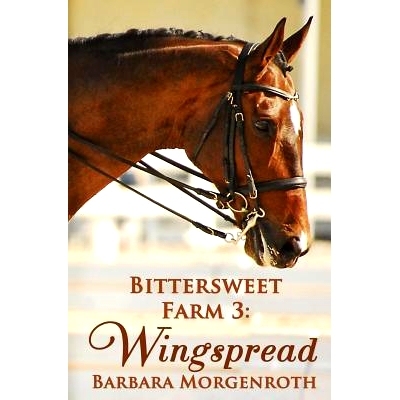 预订 Bittersweet Farm 3: Wingspread: 9780615954820