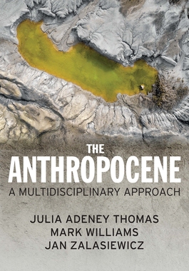 【预订】The Anthropocene - A Multidisciplinary Approach 9781509534609