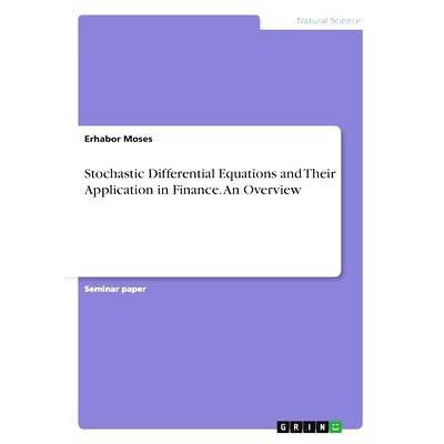 预订 Stochastic Differential Equations and Their Application in Finance. An Overview: 9783346113184