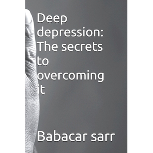 The secrets 预订 depression overcoming 9798314904688 Deep