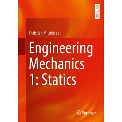 预订 Engineering Mechanics 1: Statics 工程力学 1：静力学: 9783662718513