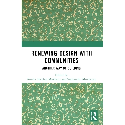 预订 Renewing Design with Communities: Another Way of Building: 9781032201498