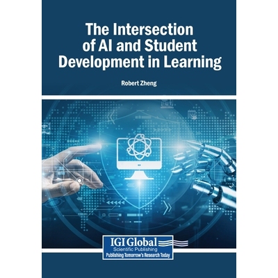预订 The Intersection of AI and Student Development in Learning 人工智能与学习中学习者发展的交叉研究: 9798337329284