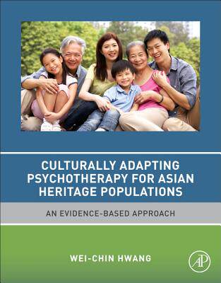 【预订】Culturally Adapting Psychotherapy for Asian Heritage Populations 9780128104040