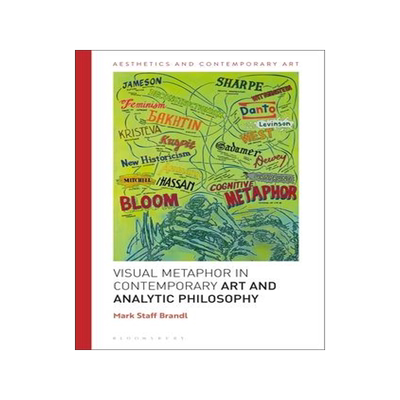 [预订]A Philosophy of Visual Metaphor in Contemporary Art 9781350073838